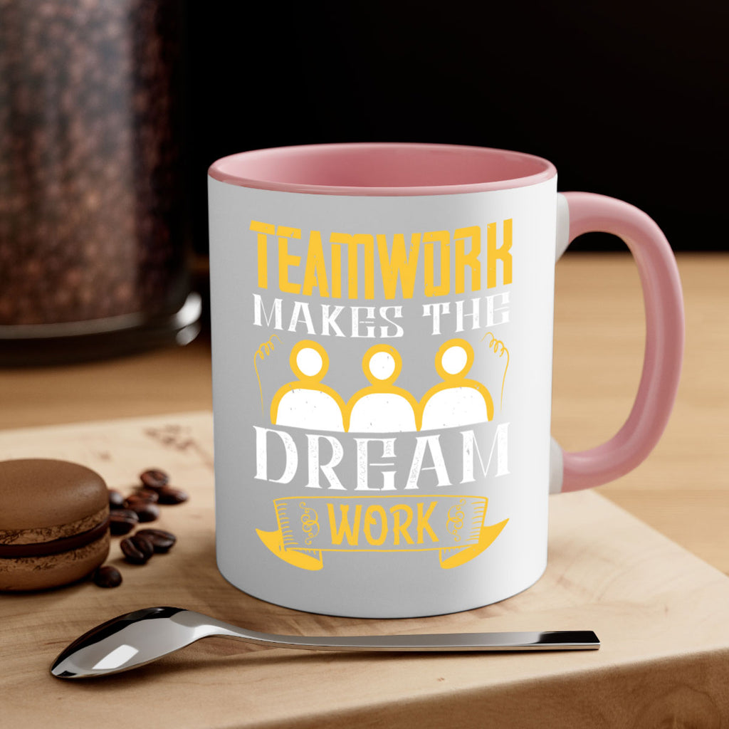 Teamwork makes the dream work Style 16#- dentist-Mug / Coffee Cup