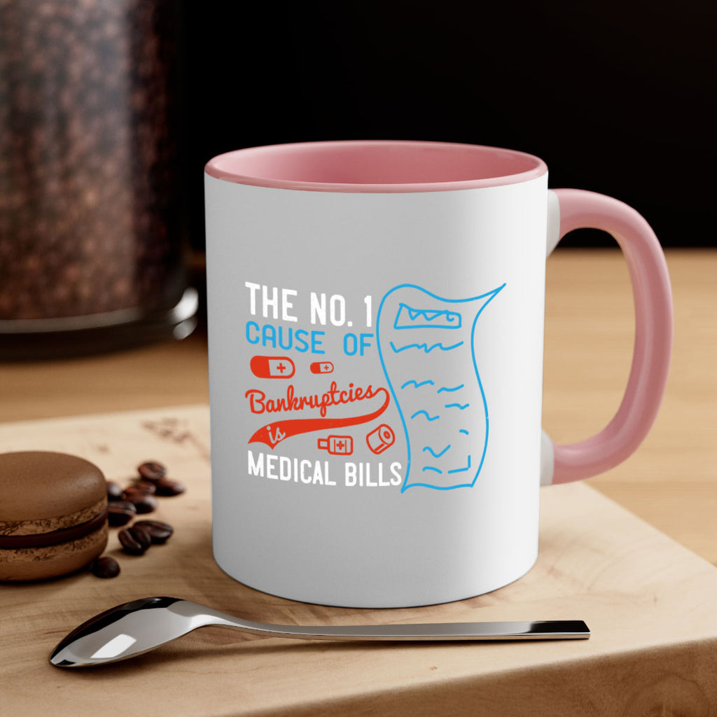 The No cause of bankruptcies is medical bills Style 21#- medical-Mug / Coffee Cup