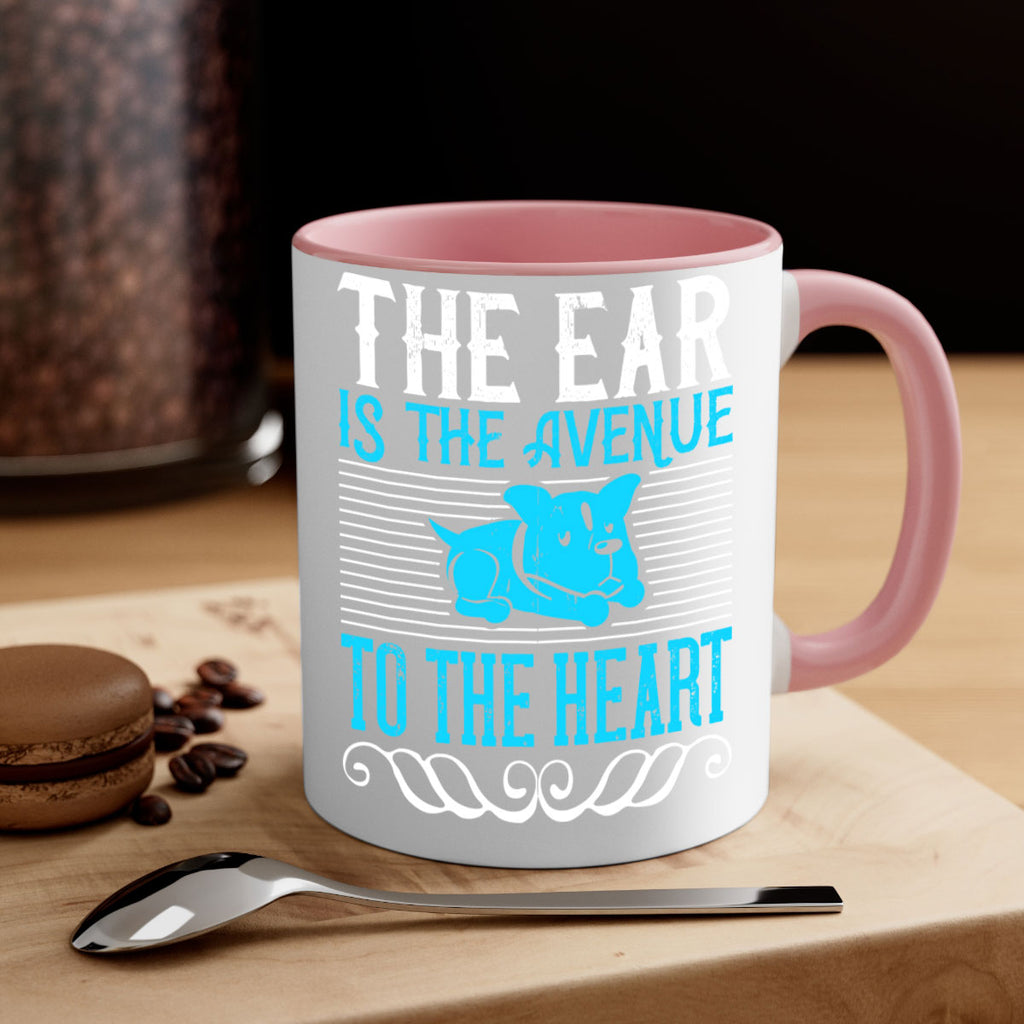 The ear is the avenue to the heart Style 20#- Dog-Mug / Coffee Cup