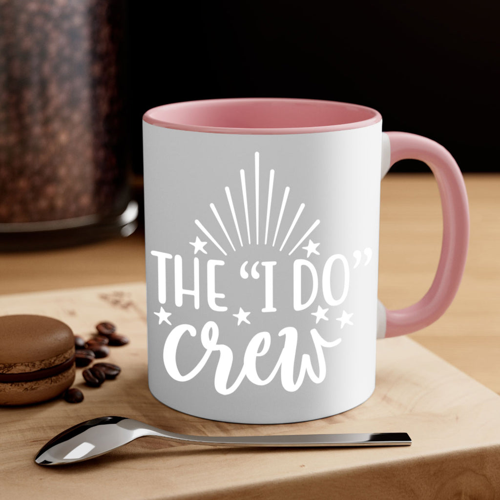 The i do 28#- bridesmaid-Mug / Coffee Cup