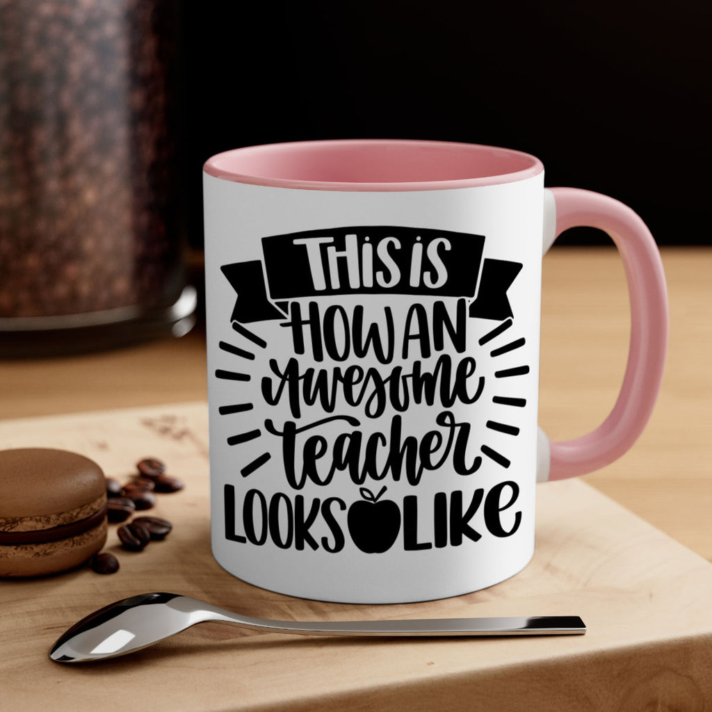 This Is How An Awesome Style 34#- teacher-Mug / Coffee Cup