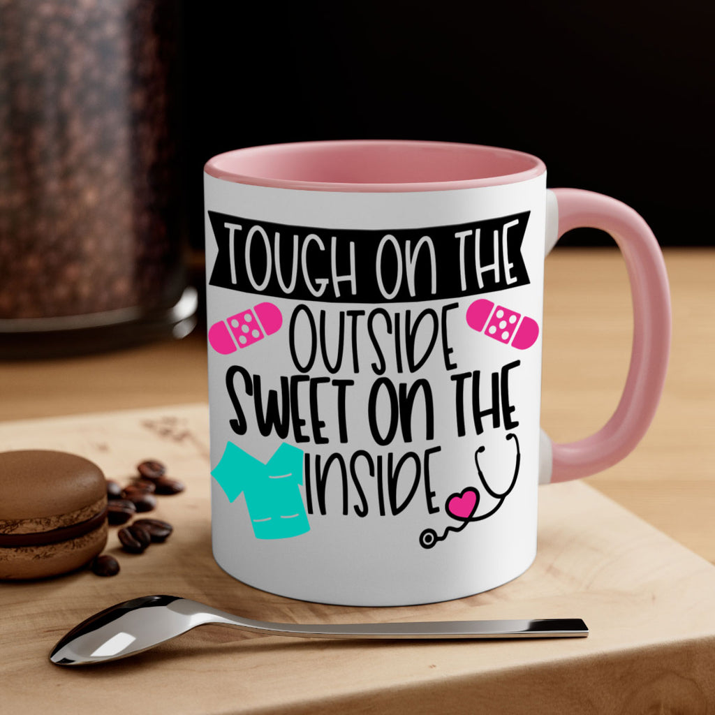 Tough On The Outside Sweet On The Inside Style Style 14#- nurse-Mug / Coffee Cup