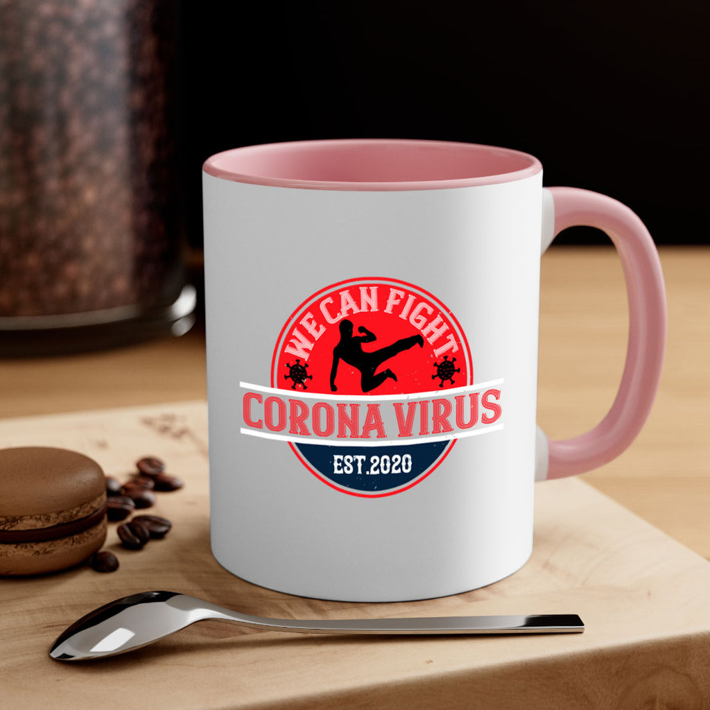 We Can Fight Corona Virus Est Style 11#- corona virus-Mug / Coffee Cup