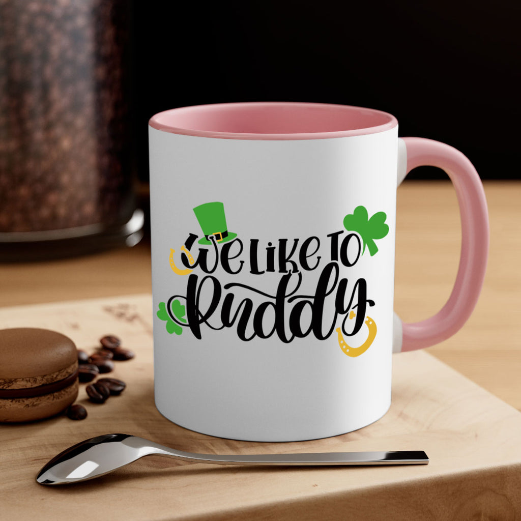 We Like To Puddy Style 18#- St Patricks Day-Mug / Coffee Cup