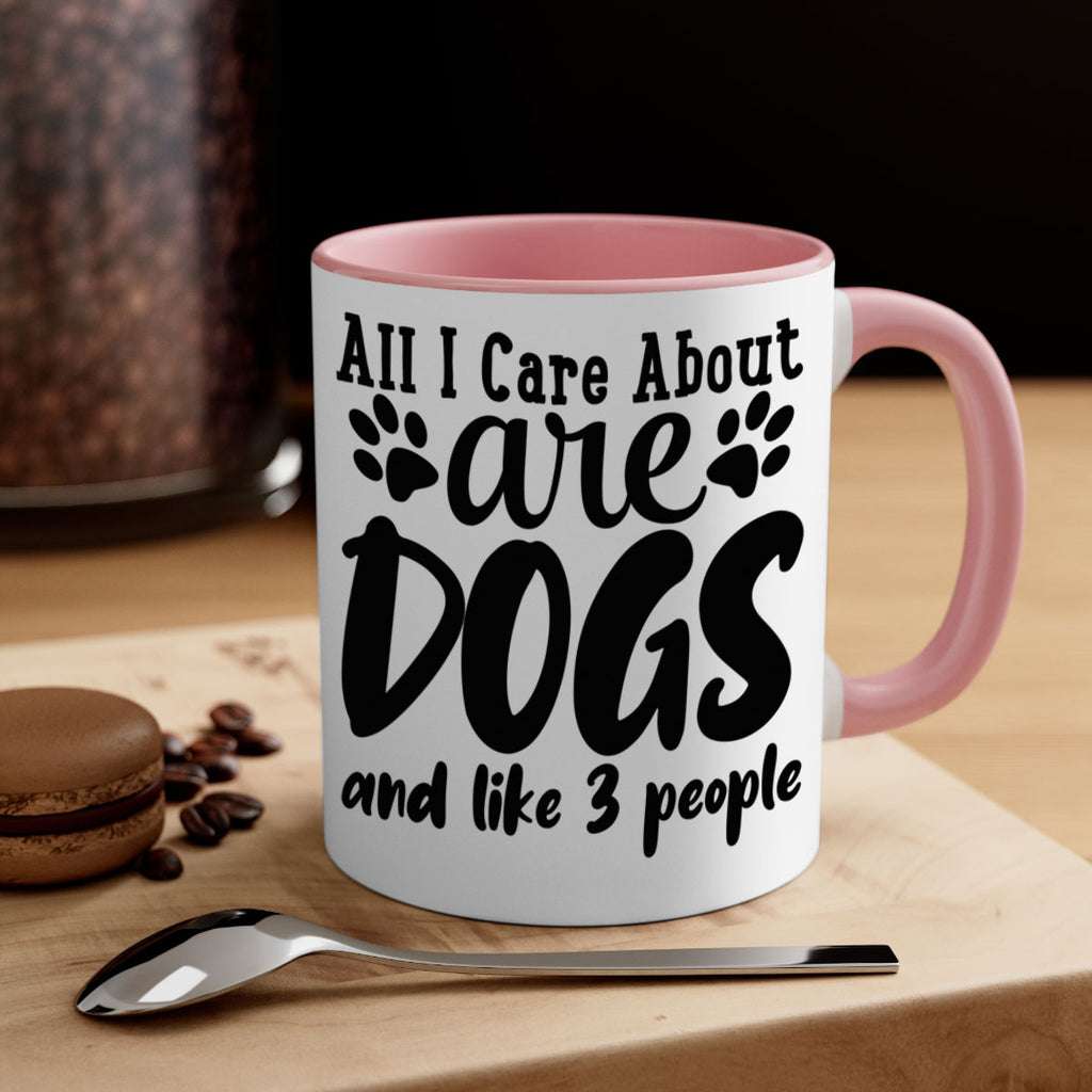 all i care about are dogs and like people Style 128#- Dog-Mug / Coffee Cup