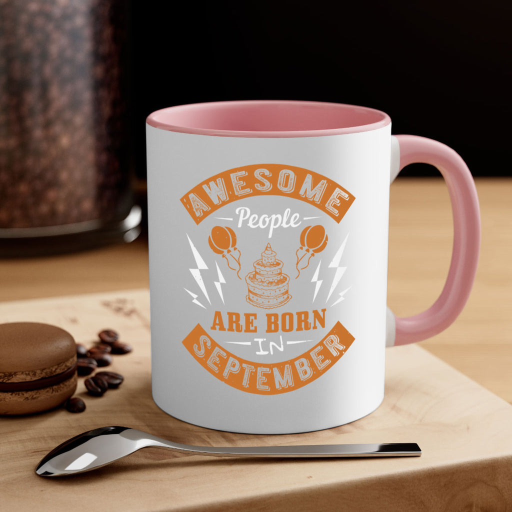 awesome people are born in September Style 17#- birthday-Mug / Coffee Cup