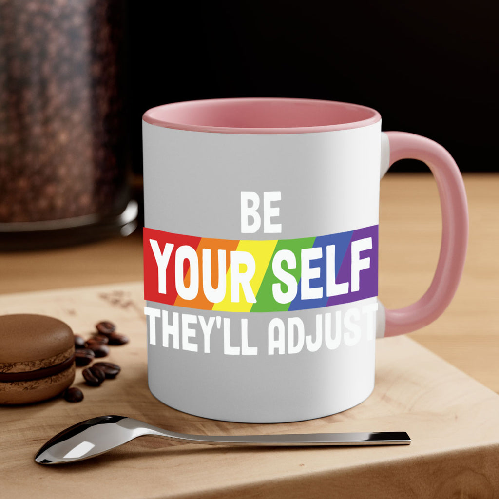 be yourself theyll adjust rainbow lgbt 160#- lgbt-Mug / Coffee Cup