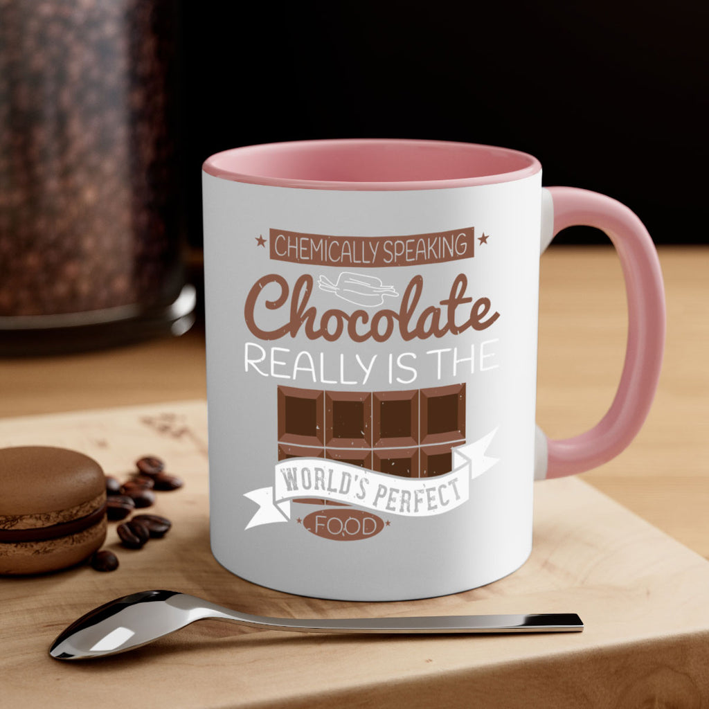 chemically speaking chocolate really is the worlds perfect food 1#- chocolate-Mug / Coffee Cup