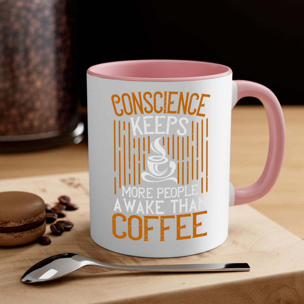 conscience keeps more people awake than coffee 272#- coffee-Mug / Coffee Cup