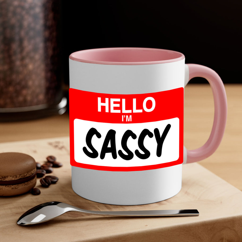 hello im sassy 129#- black words - phrases-Mug / Coffee Cup