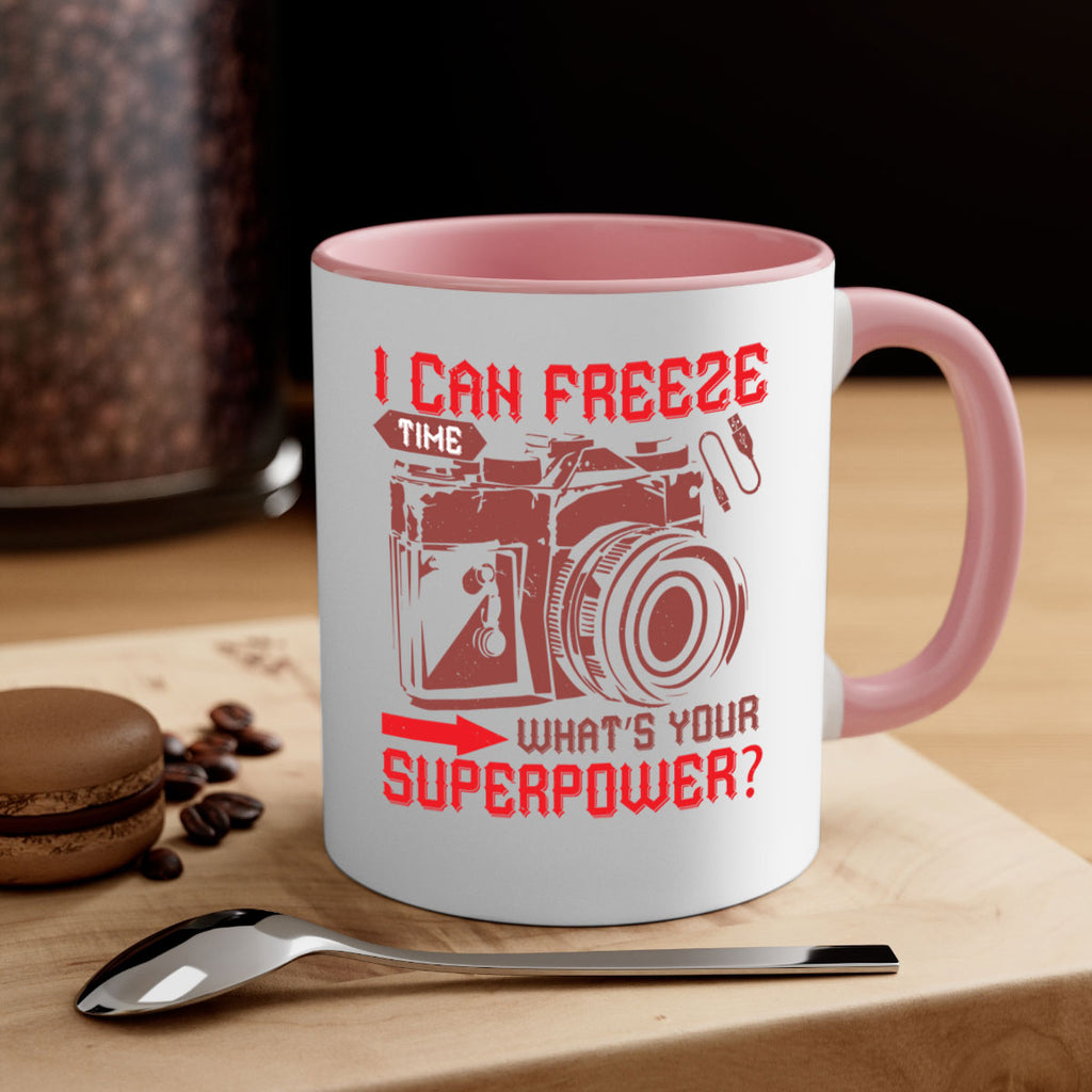 i can freeze time whats your 42#- photography-Mug / Coffee Cup