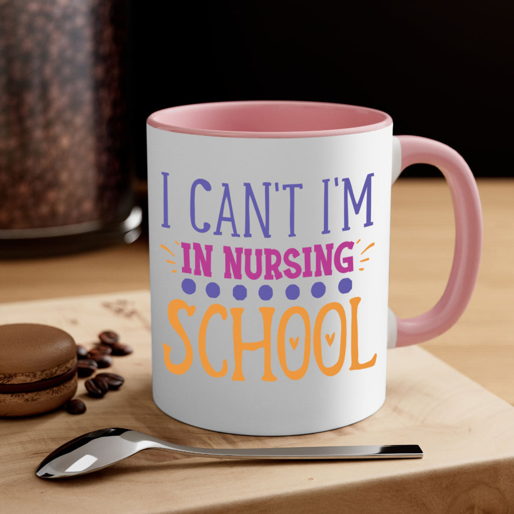 i cant im in nursing school Style 381#- nurse-Mug / Coffee Cup