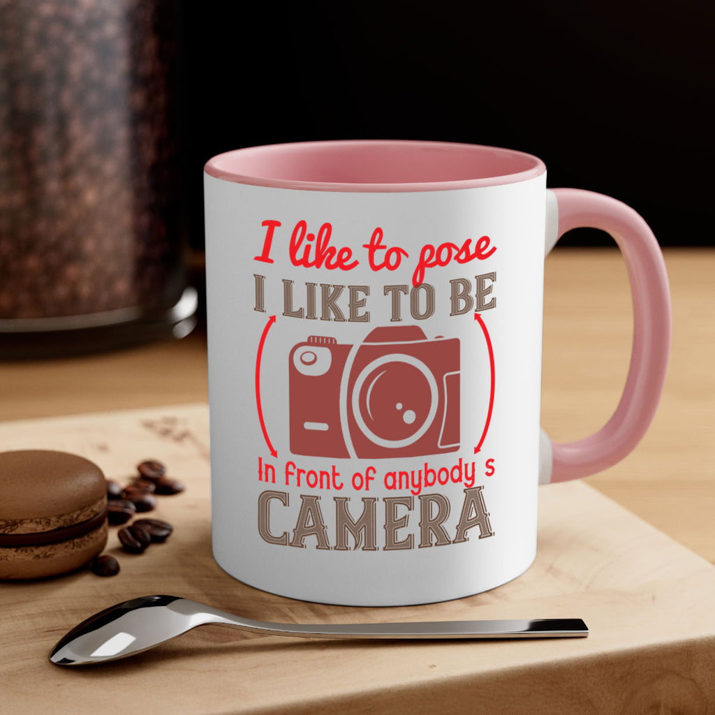 i like to pose i like to be 35#- photography-Mug / Coffee Cup