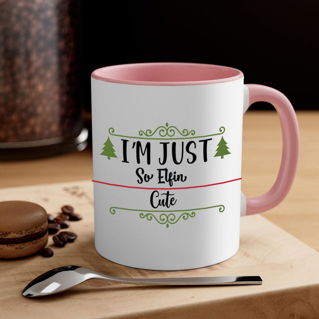 i m just so elfin cute style 341#- christmas-Mug / Coffee Cup