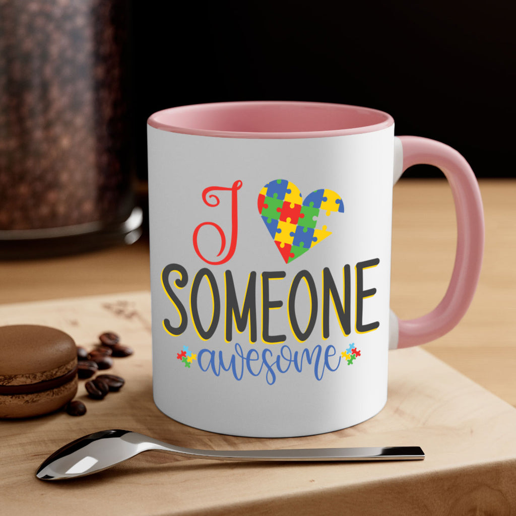 i someone awesome Style 25#- autism-Mug / Coffee Cup