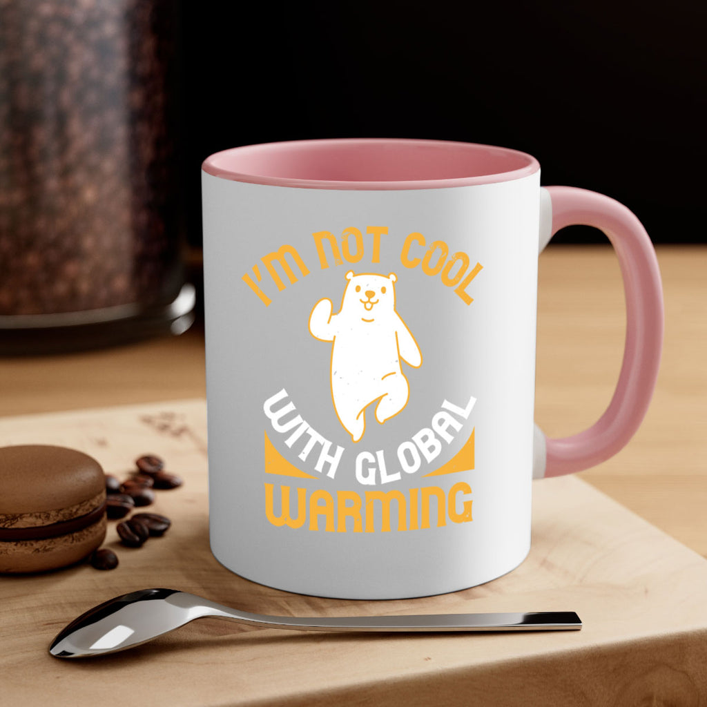 i’m not cool with global warming 18#- bear-Mug / Coffee Cup