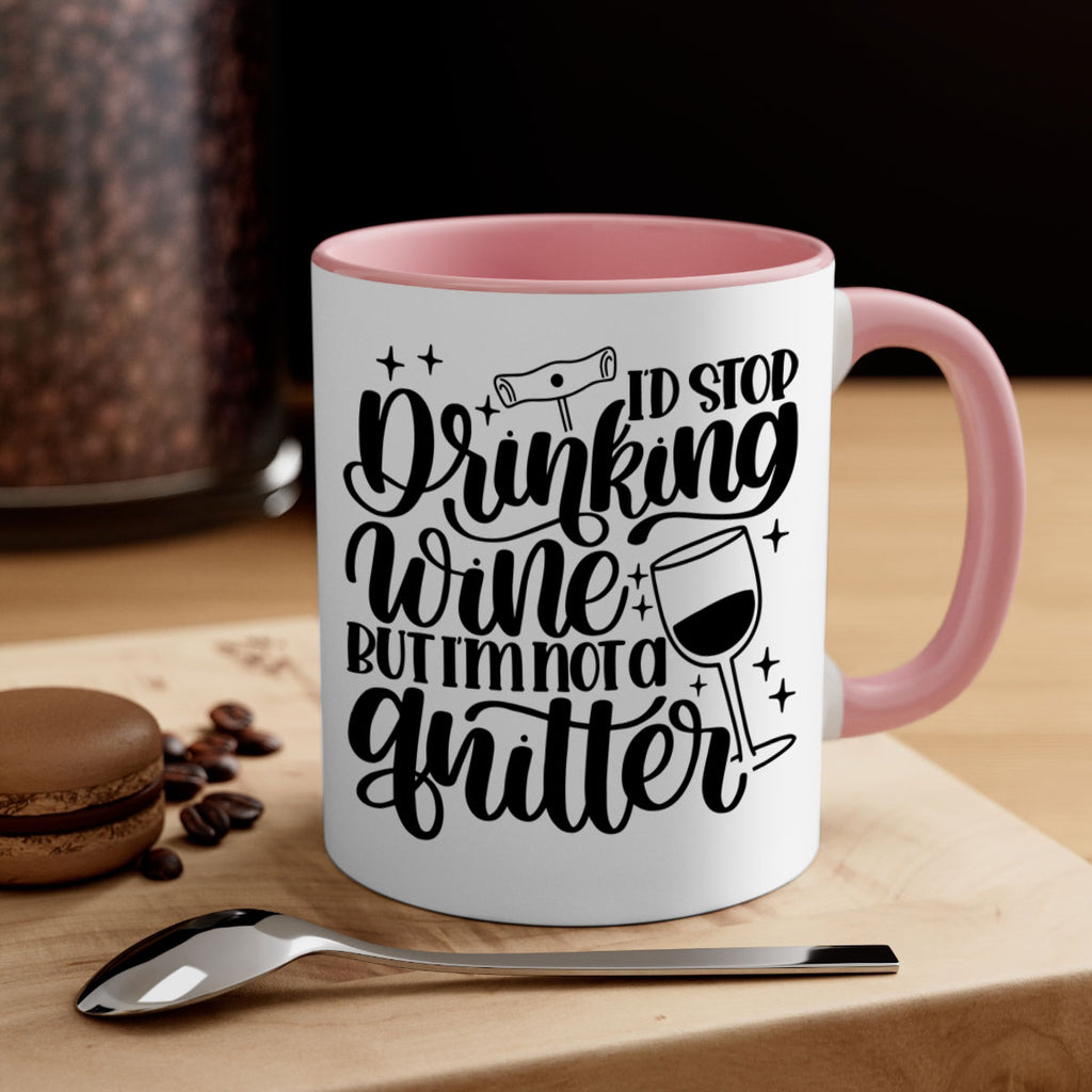 id stop drinking wine 49#- wine-Mug / Coffee Cup