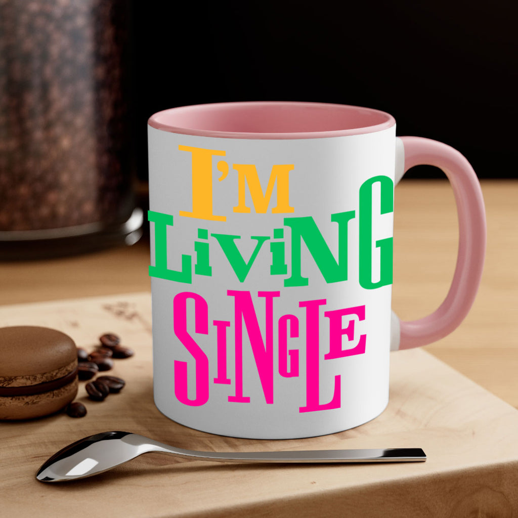im living single 108#- black words - phrases-Mug / Coffee Cup
