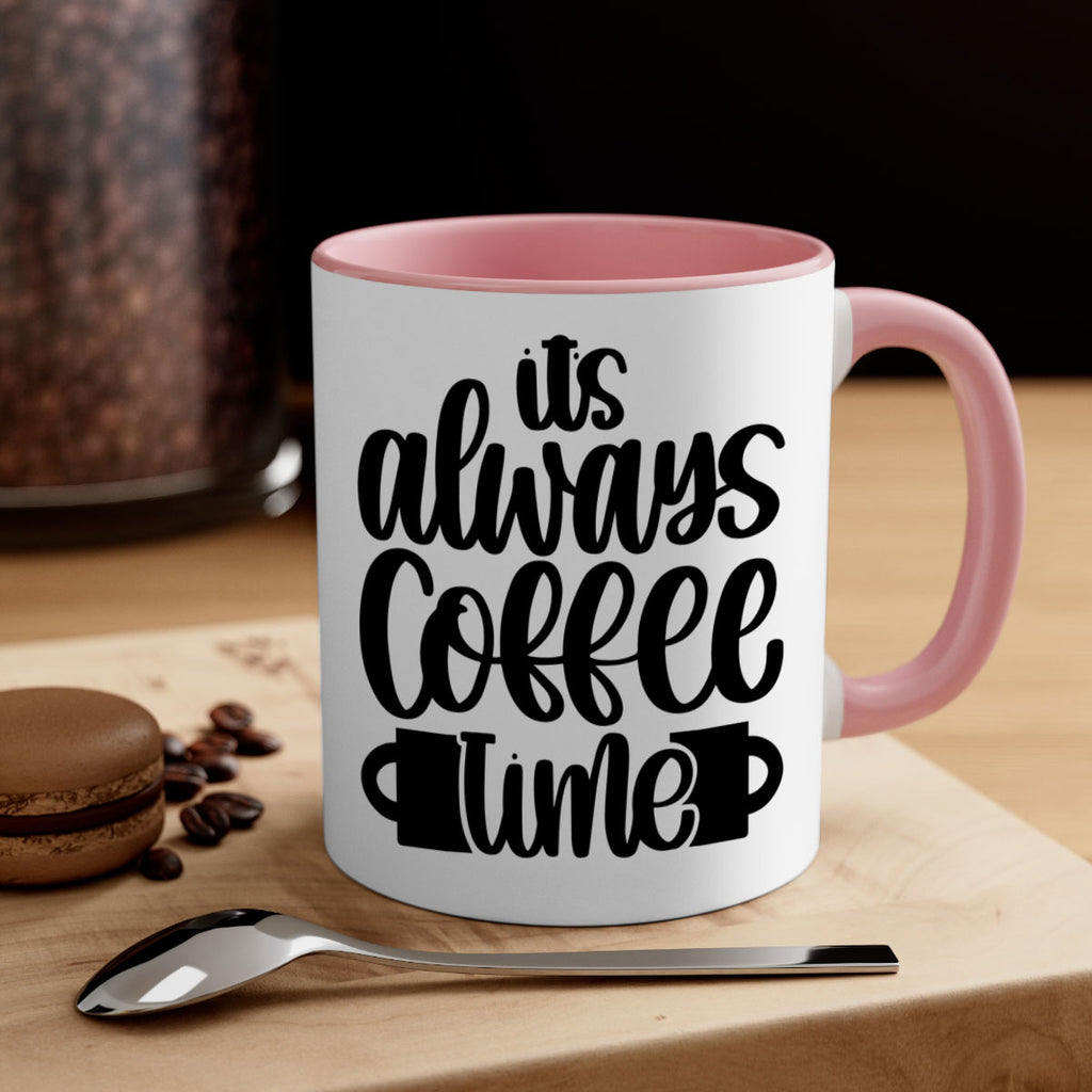 its always coffee time 88#- coffee-Mug / Coffee Cup