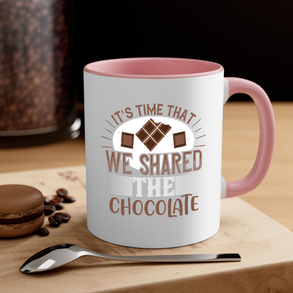 its time that we shared the chocolate 27#- chocolate-Mug / Coffee Cup