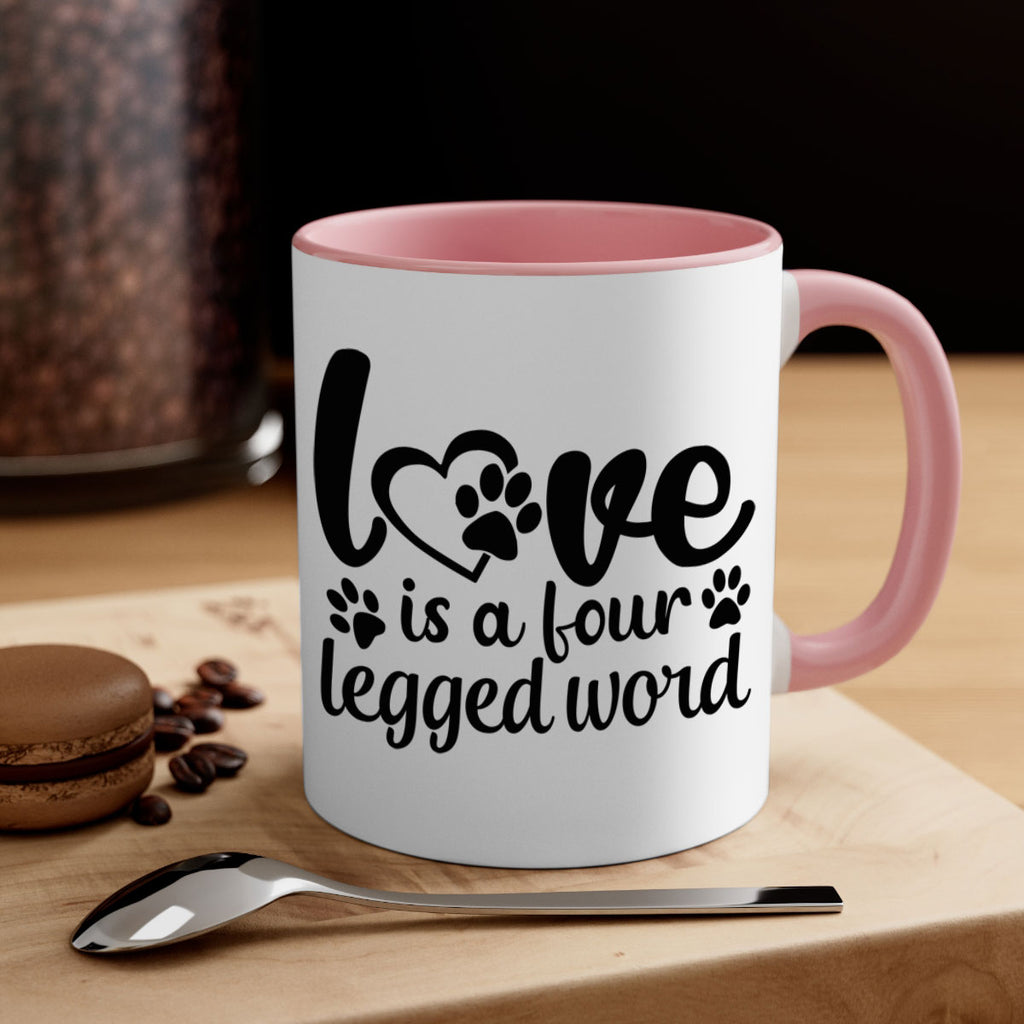 love is a four legged word Style 74#- Dog-Mug / Coffee Cup