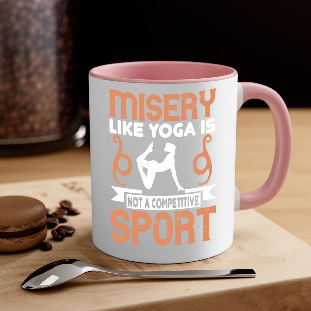 misery like yoga is not a competitive sport 70#- yoga-Mug / Coffee Cup