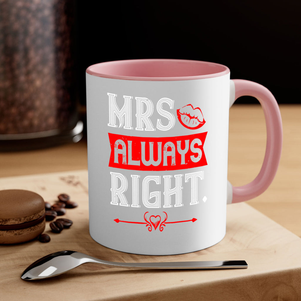 mrs always right 40#- valentines day-Mug / Coffee Cup