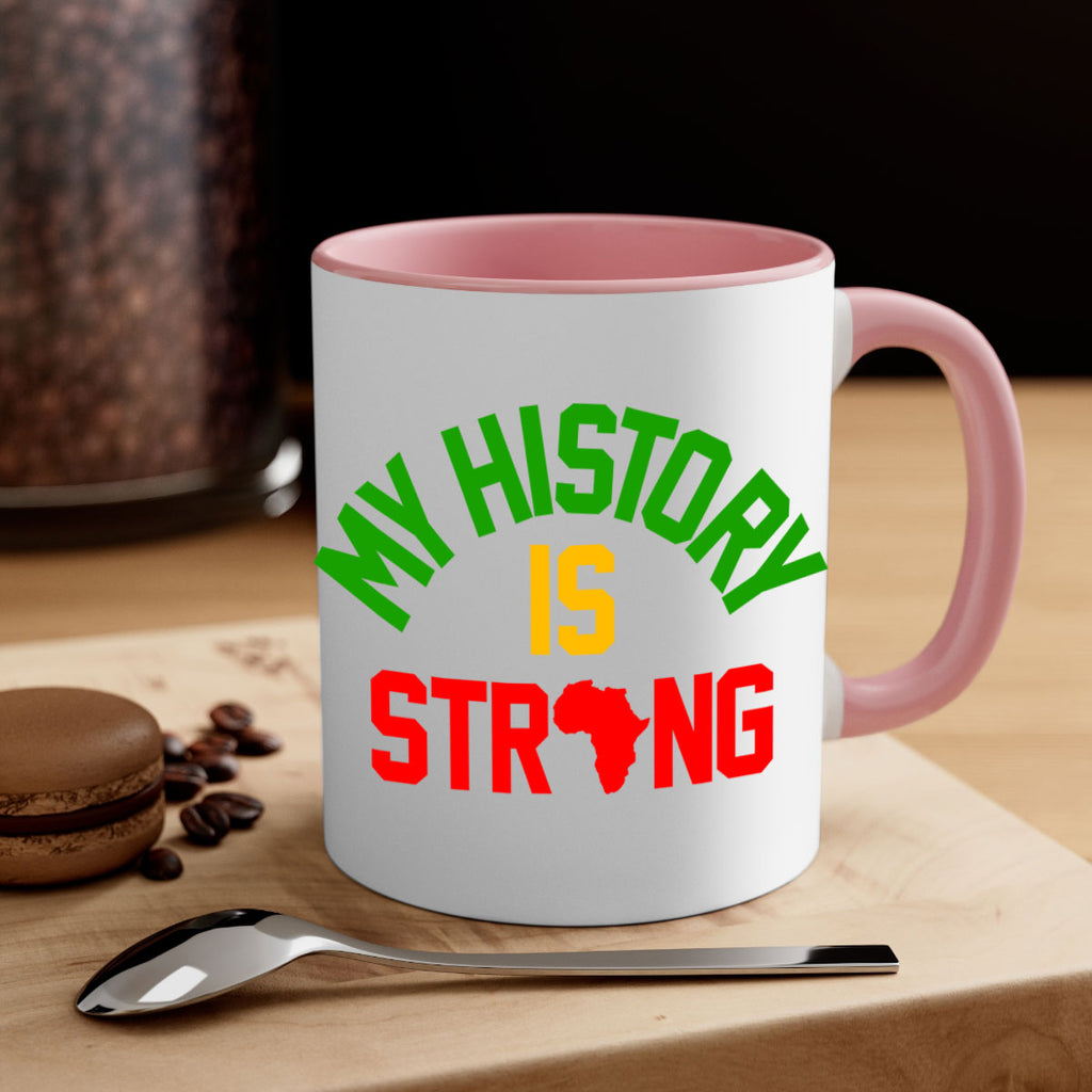 my  history is strong 66#- black words - phrases-Mug / Coffee Cup