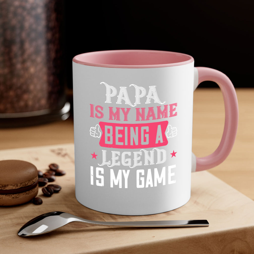 papa is my name being a legeng is my game 18#- grandpa-Mug / Coffee Cup