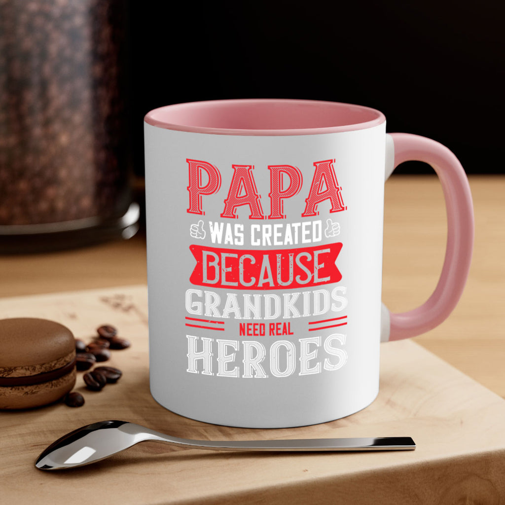 papa was created because grandkids need real 14#- grandpa-Mug / Coffee Cup