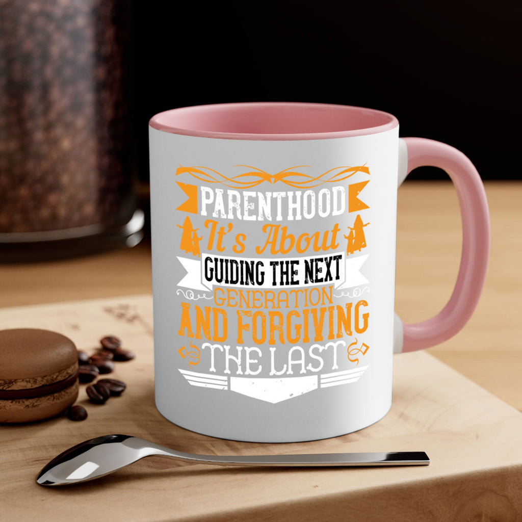 parenthood…it’s about guiding the next generation and forgiving the last 30#- parents day-Mug / Coffee Cup