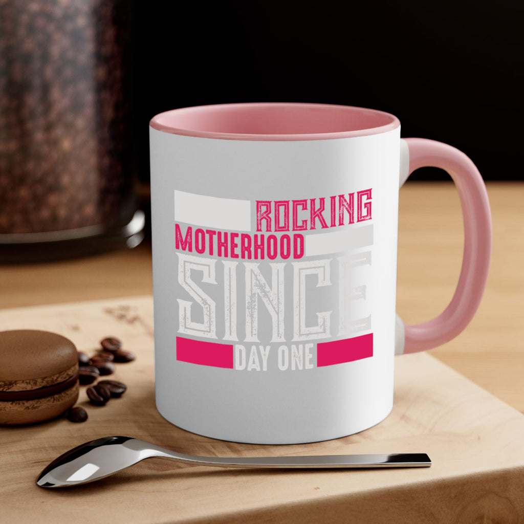 rocking motherhood since day one 68#- mom-Mug / Coffee Cup