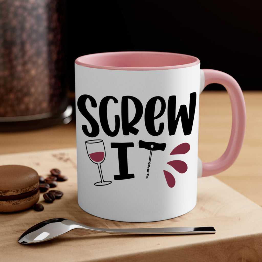 screw it 29#- wine-Mug / Coffee Cup