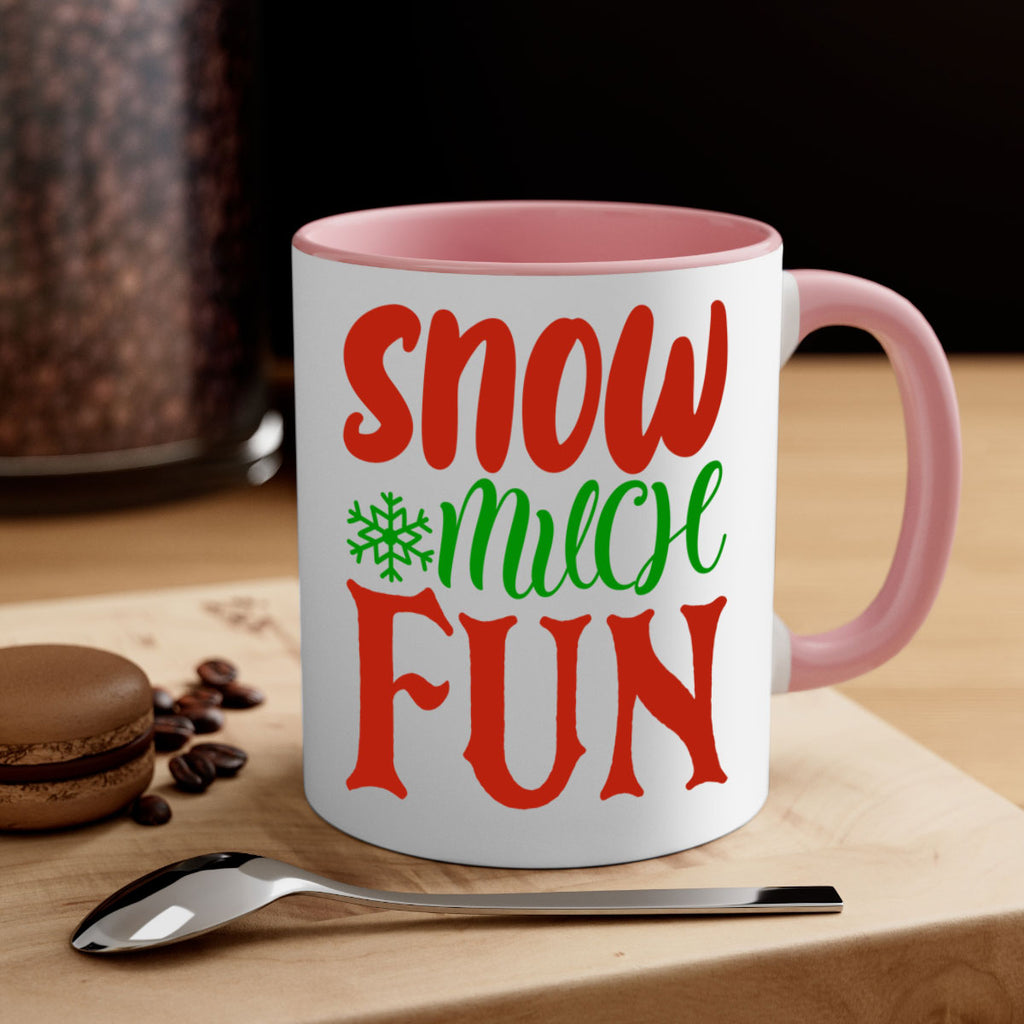 snow much fun 327#- christmas-Mug / Coffee Cup