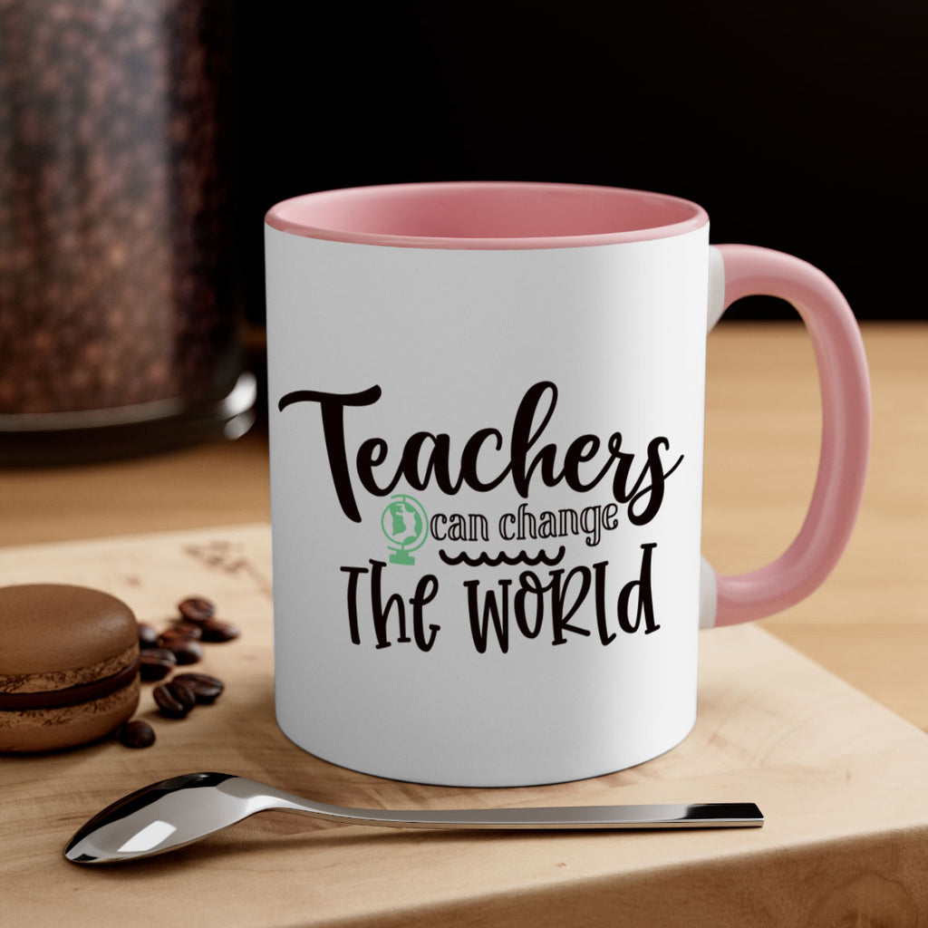 teachers can change the world Style 135#- teacher-Mug / Coffee Cup