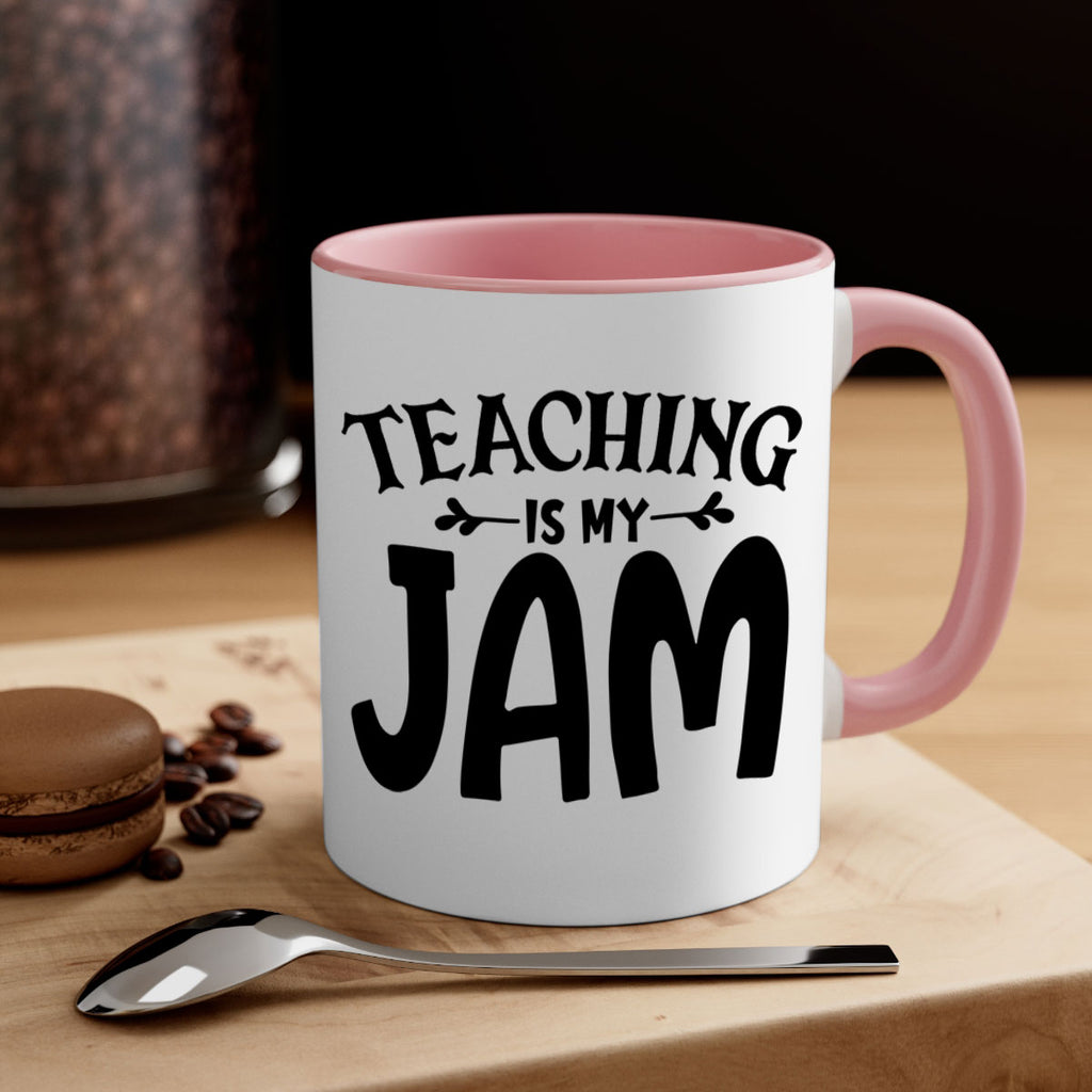 teaching is my jam Style 125#- teacher-Mug / Coffee Cup