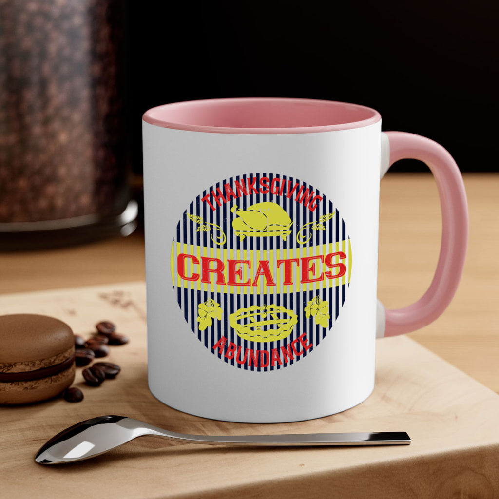 thanksgiving creates abundance 14#- thanksgiving-Mug / Coffee Cup