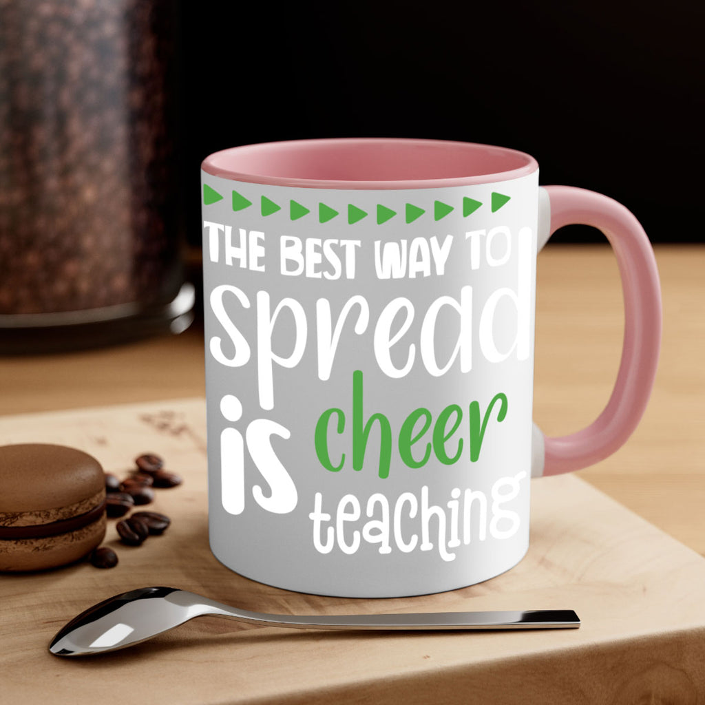 the best way to spread cheer is teaching style 1192#- christmas-Mug / Coffee Cup