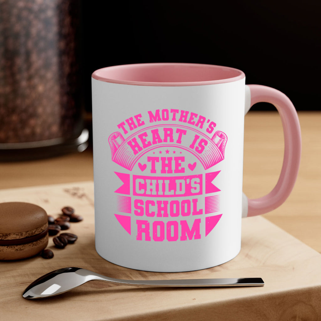 the mothers heart is the childs school room 26#- mothers day-Mug / Coffee Cup