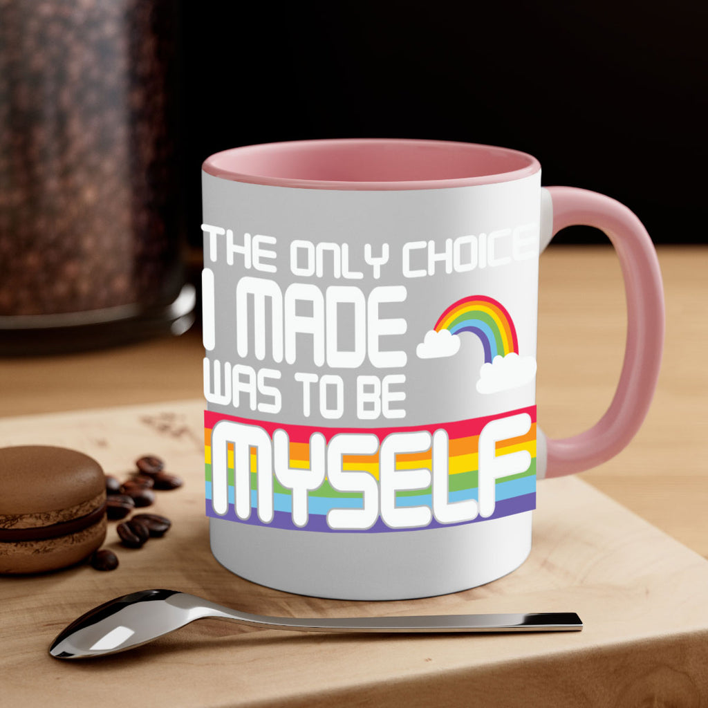 the only choice i made lgbt 13#- lgbt-Mug / Coffee Cup