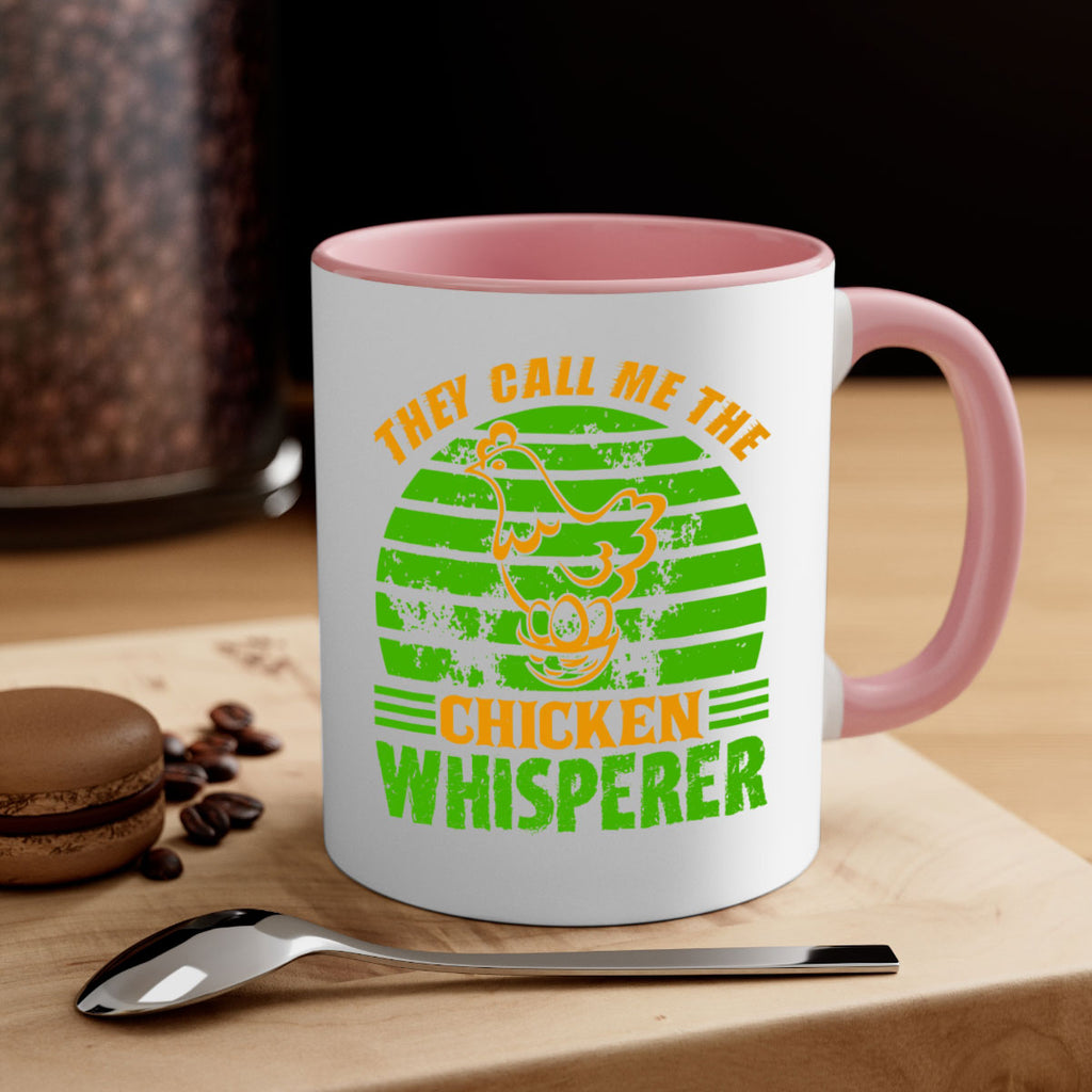they call me the chicken whisperer 31#- Farm and garden-Mug / Coffee Cup