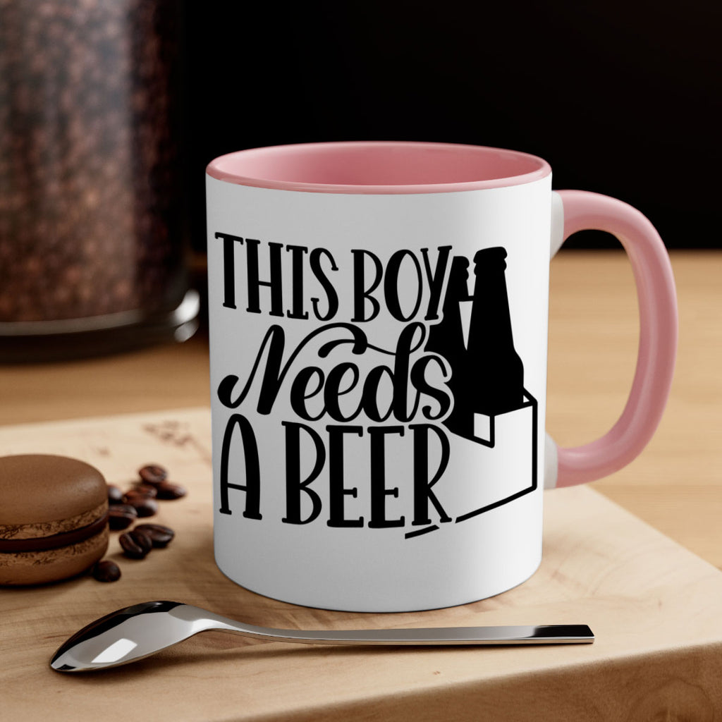 this boy needs a beer 18#- beer-Mug / Coffee Cup