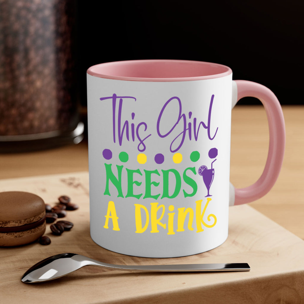 this girl needs a drink 74#- mardi gras-Mug / Coffee Cup