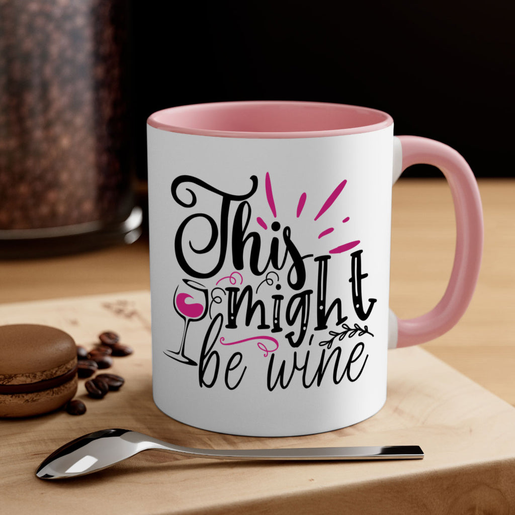 this might be wine 153#- wine-Mug / Coffee Cup