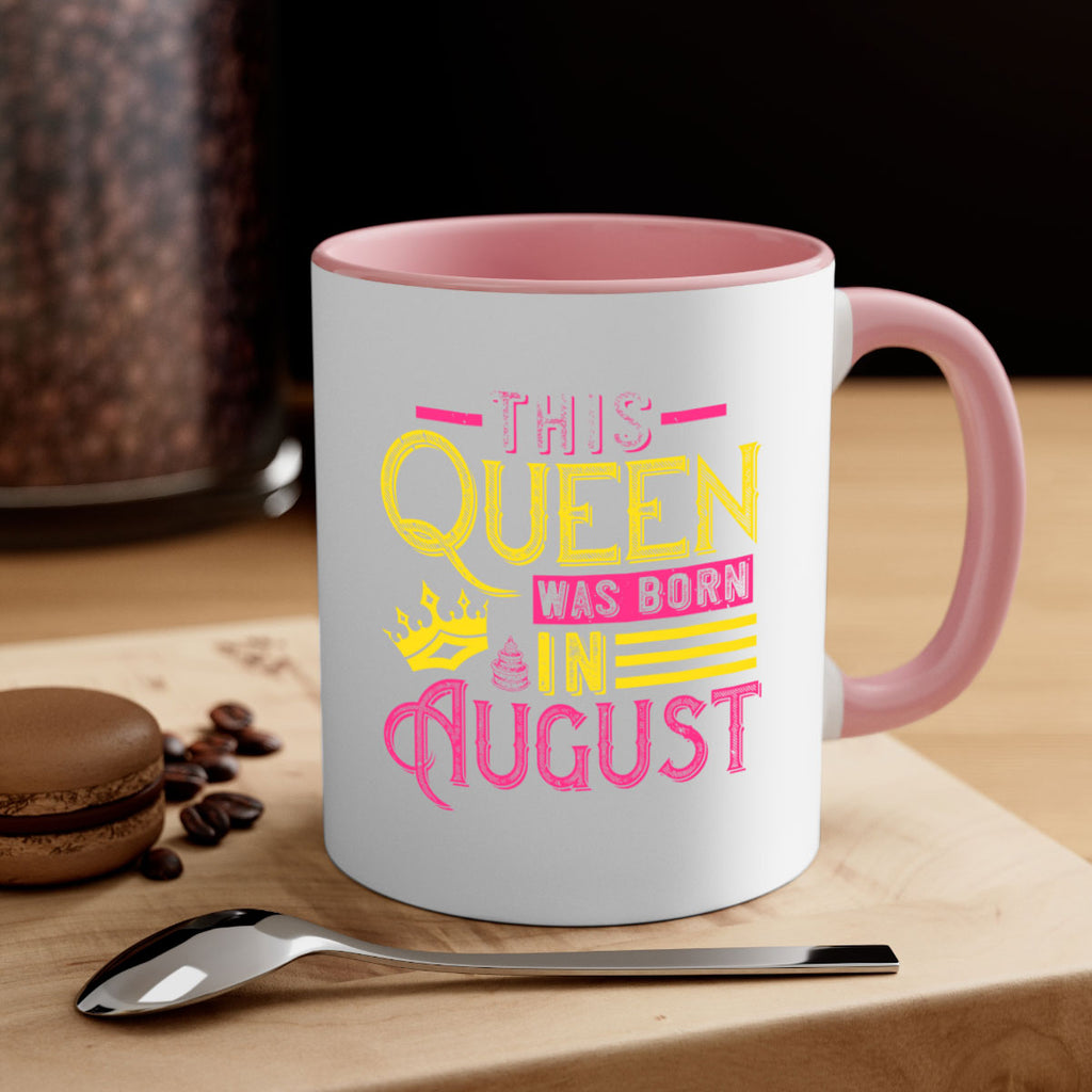 this queen was born in august Style 26#- birthday-Mug / Coffee Cup