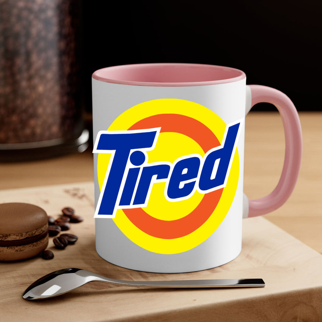 tired 19#- black words - phrases-Mug / Coffee Cup