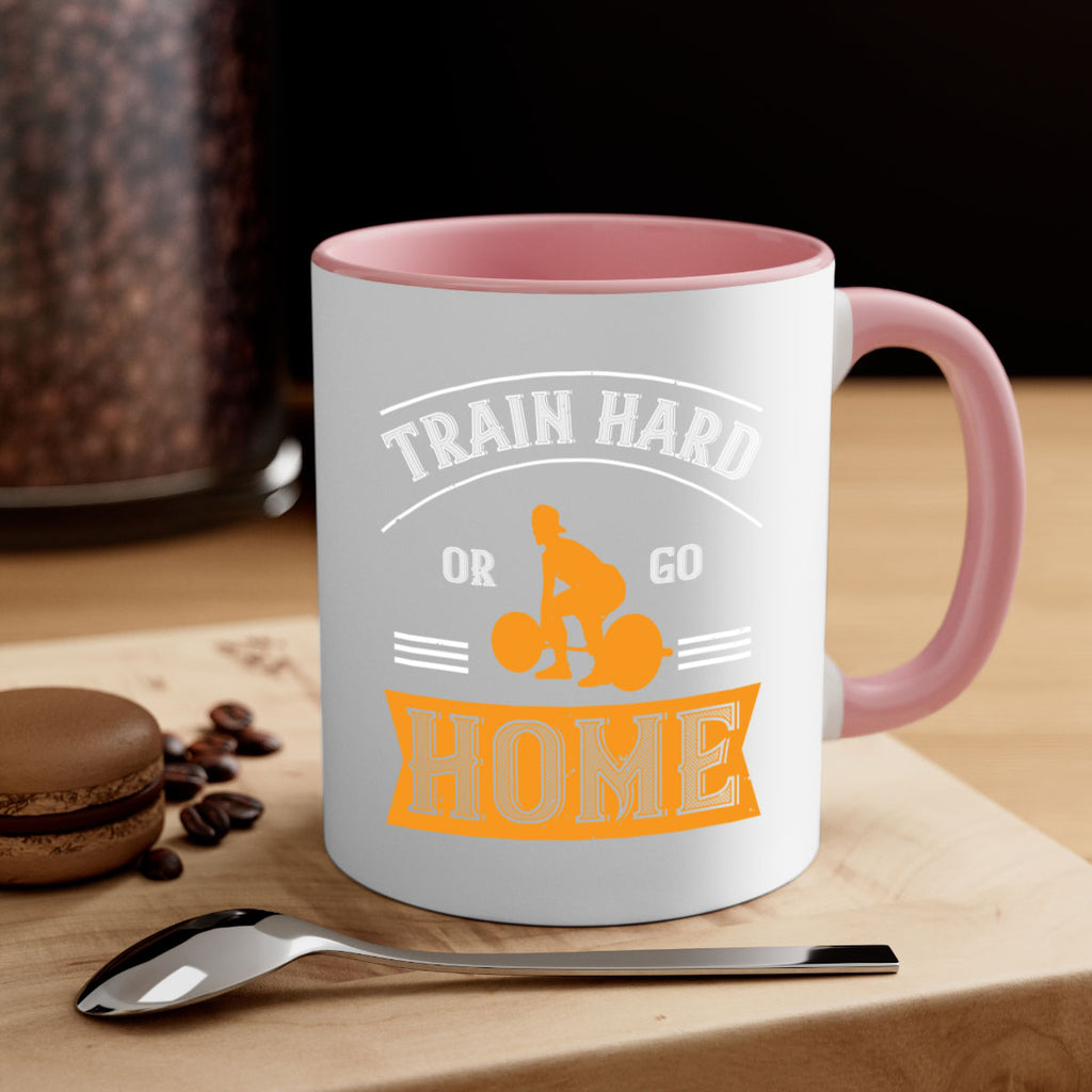 train hard or go home 63#- gym-Mug / Coffee Cup