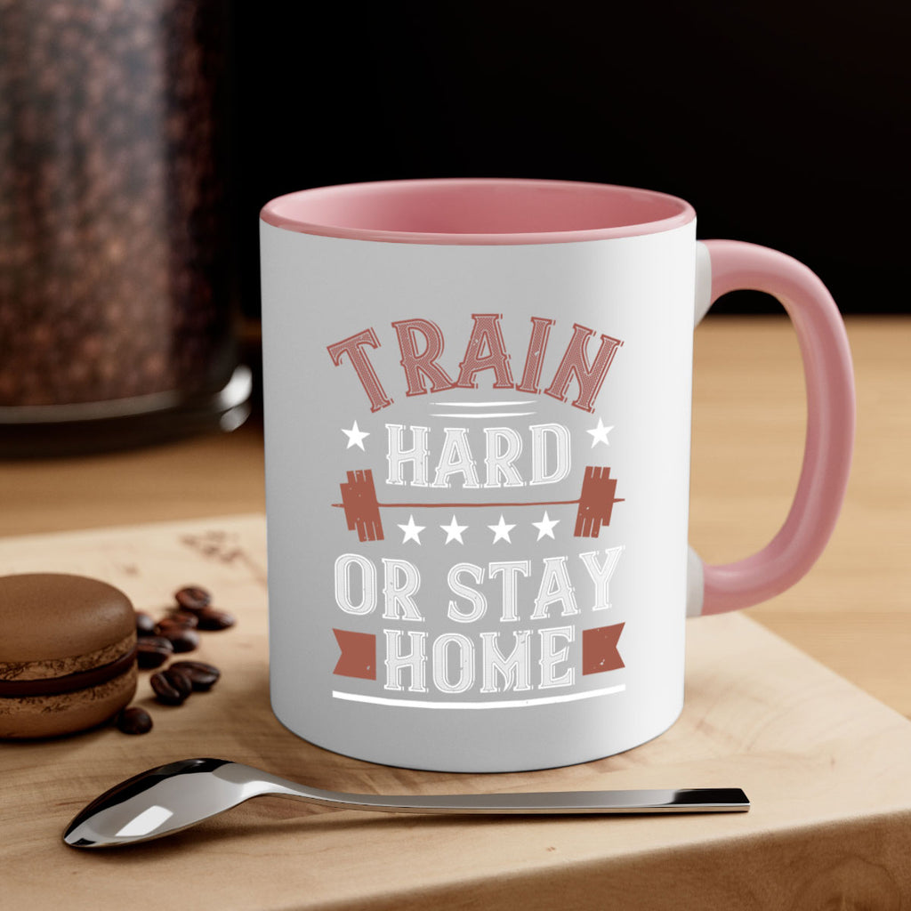 train hard or stay home 62#- gym-Mug / Coffee Cup