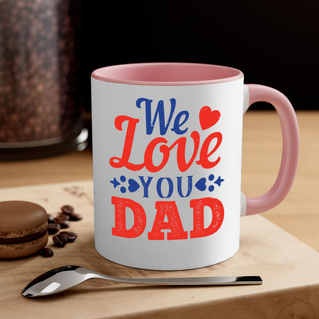 we love you dad 157#- fathers day-Mug / Coffee Cup