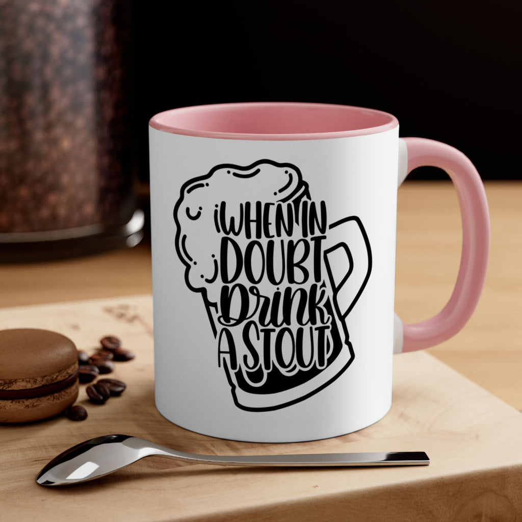 when in doubt drink a stout 16#- beer-Mug / Coffee Cup